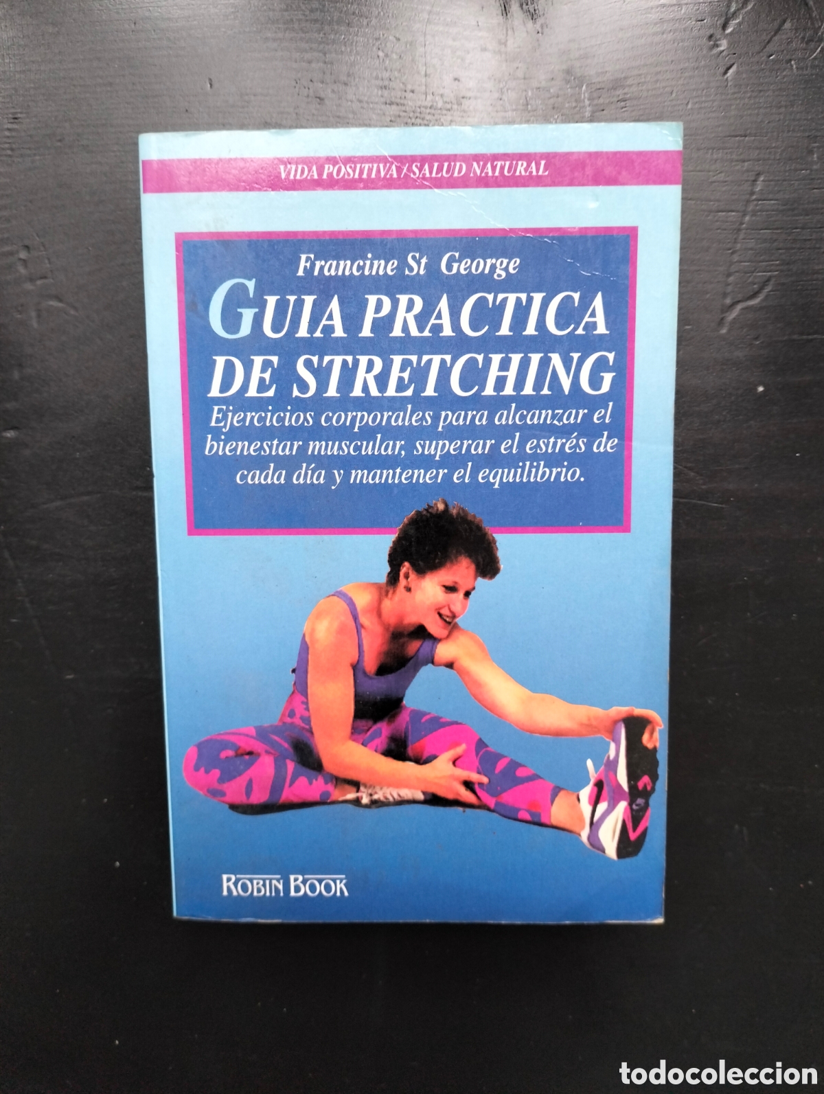 Libros de segunda mano: Francine St George - Guia practica de stretching - robinbook 1996 - Foto 1