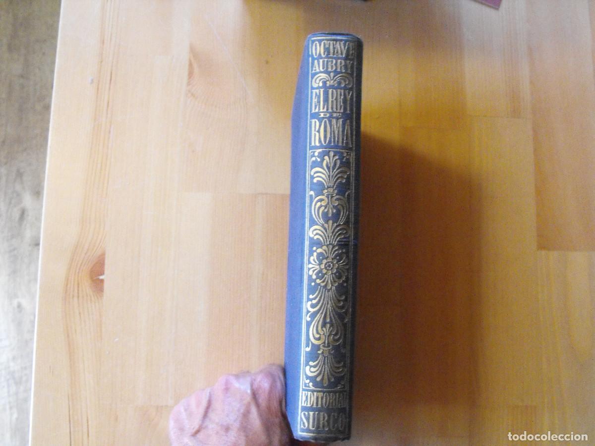 Libros de segunda mano: Aubry, Octave. El Rey de Roma. Ed. Surco.1943. - Foto 5