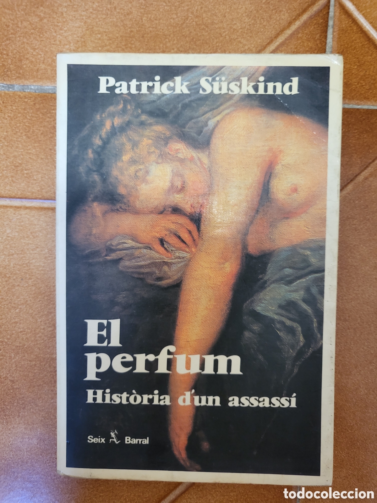 Libros de segunda mano: EL PERFUM. DE PATRICK S&Uuml;SKIND. (3a ed. 1987) SEIX BARRAL (en catal&aacute;n) - Foto 1