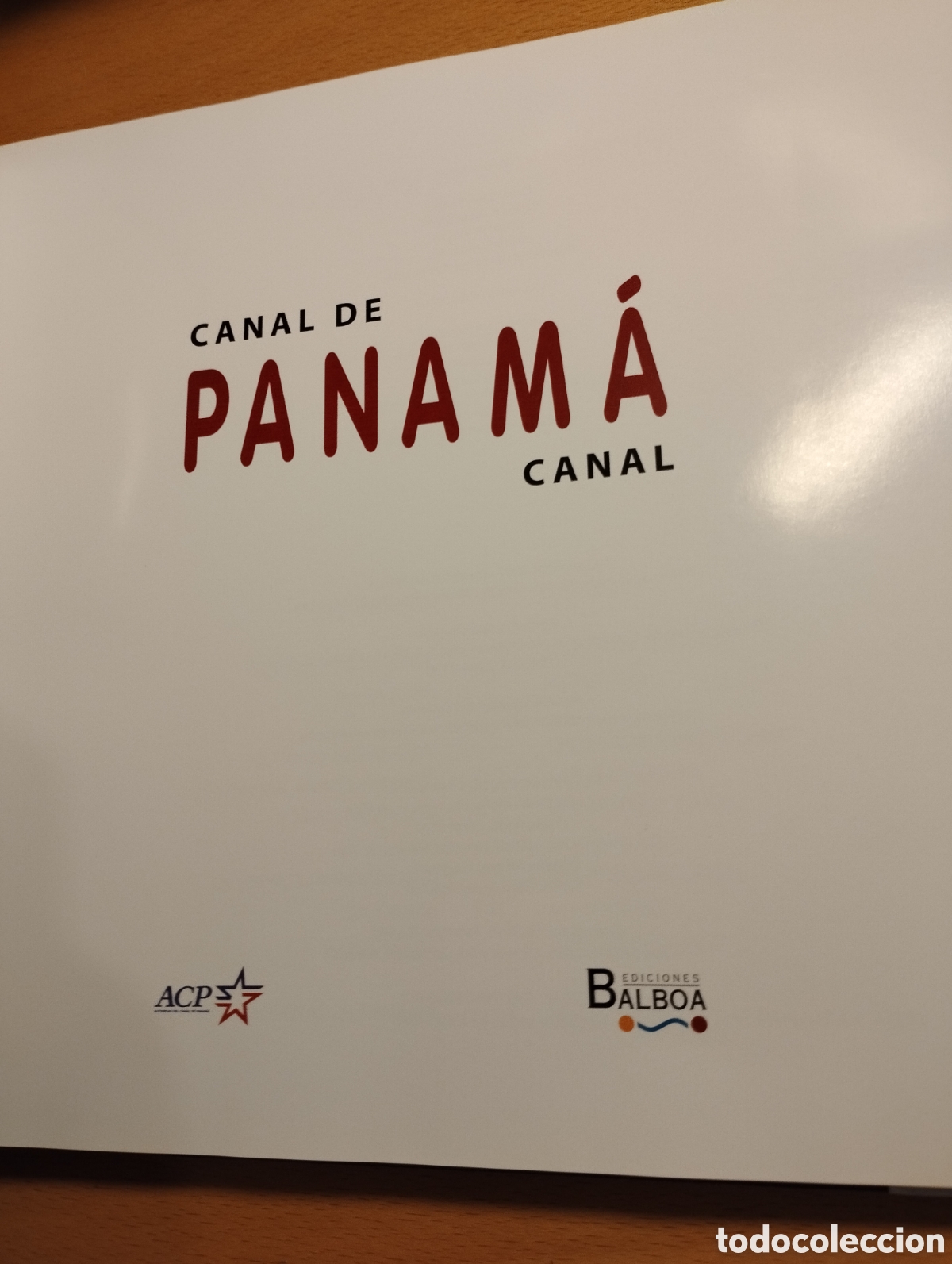 Libros de segunda mano: CANAL DE PANAM&Aacute; (EDICIONES BALBOA) - Foto 2