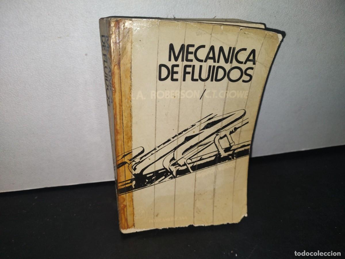 Libros de segunda mano: 30- MEC&Aacute;NICA DE FLUIDOS - A. ROBERSON / C. T. CROWE - Foto 1