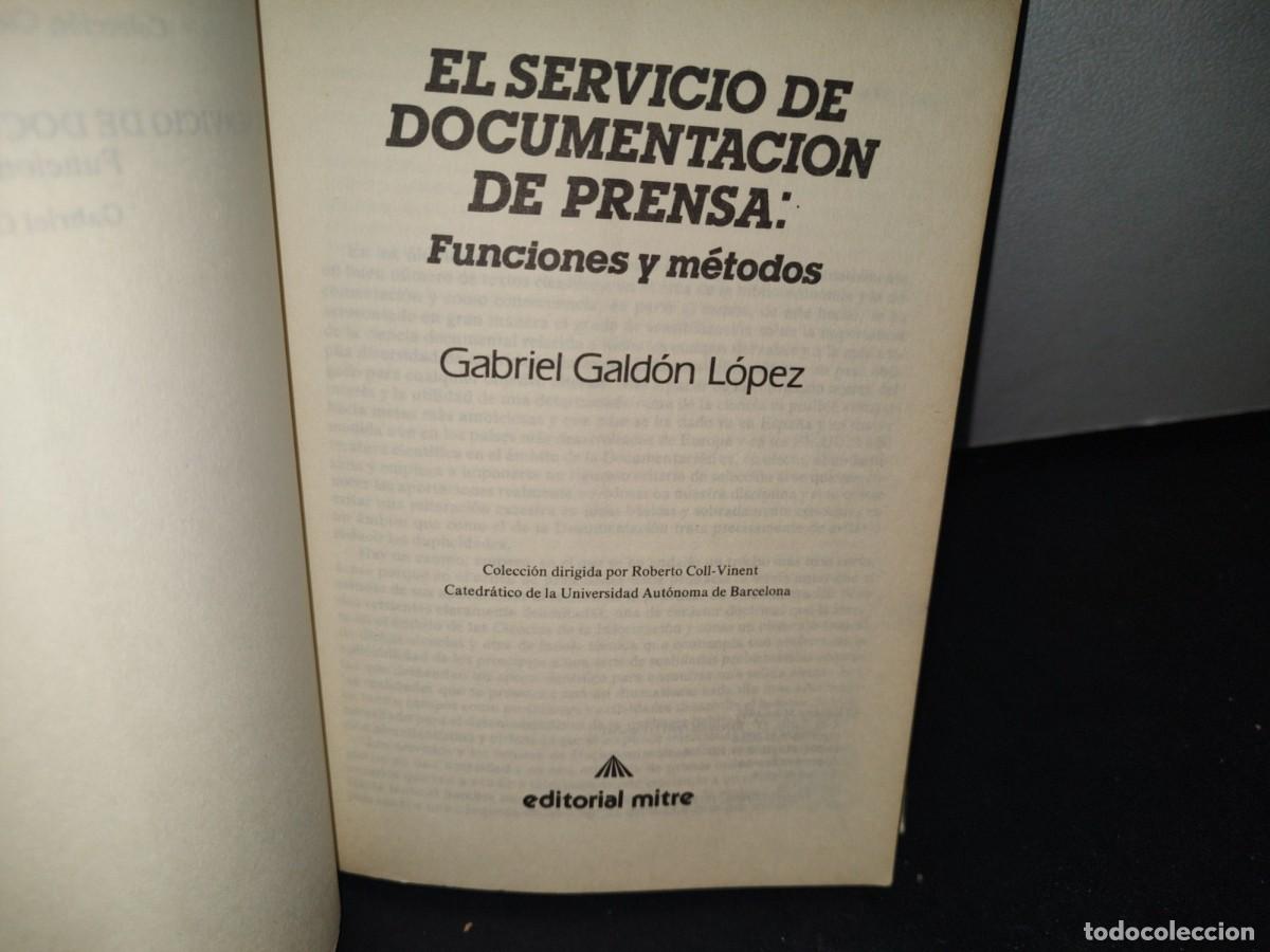 Libros de segunda mano: 30- EL SERVICIO DE DOCUMENTACI&Oacute;N DE PRENSA: FUNCIONES Y M&Eacute;TODOS - GABRIEL GALD&Oacute;N L&Oacute;PEZ - Foto 4