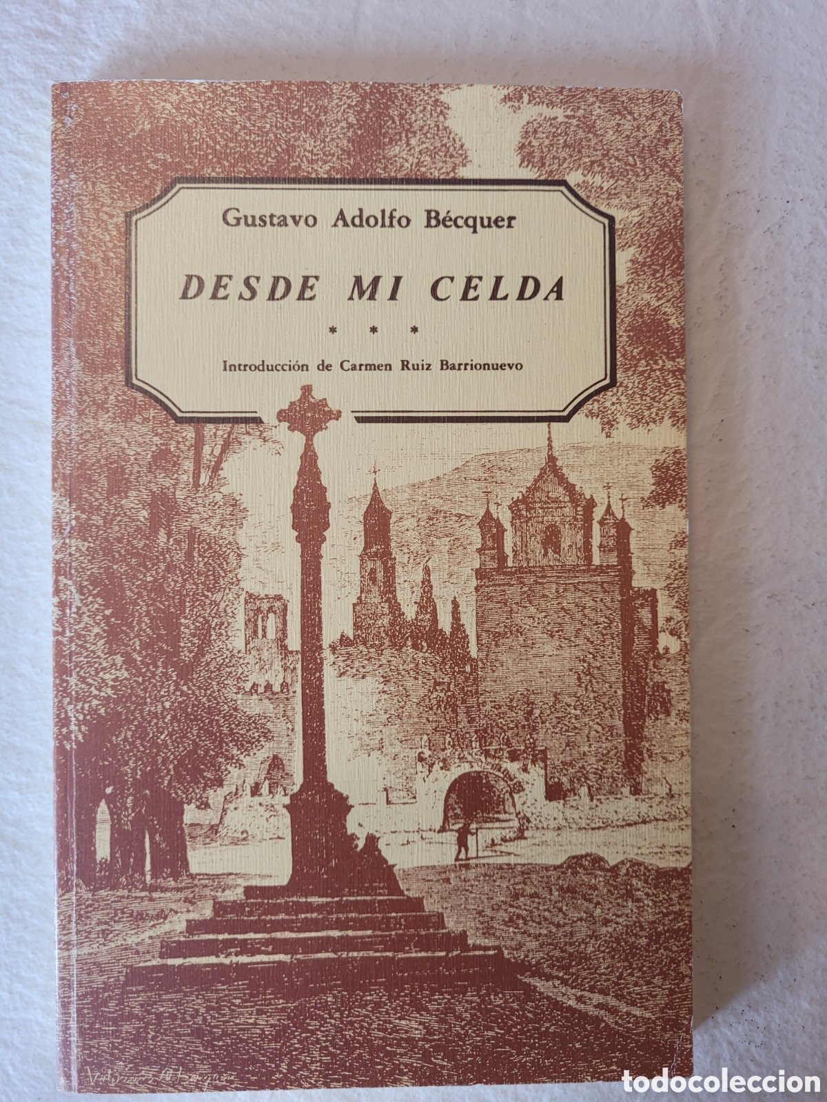 Libros de segunda mano: Gustavo Adolfo B&eacute;cquer - desde mi celda - Foto 1