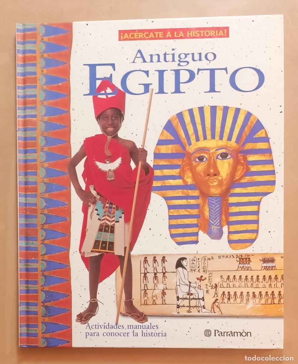Libros de segunda mano: &iexcl;ACERCATE A LA HISTORIA! - ANTIGUO EGIPTO - PARRAMON - 1997 - Foto 1