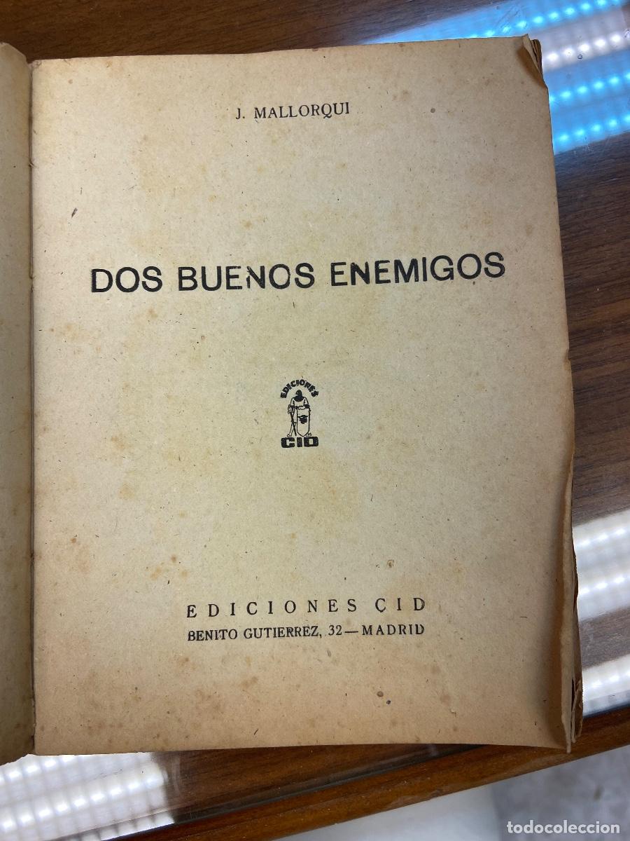 Libros de segunda mano: DOS HOMBRES BUENOS - J. MALLORQUI - EDICIONES CID - Foto 1
