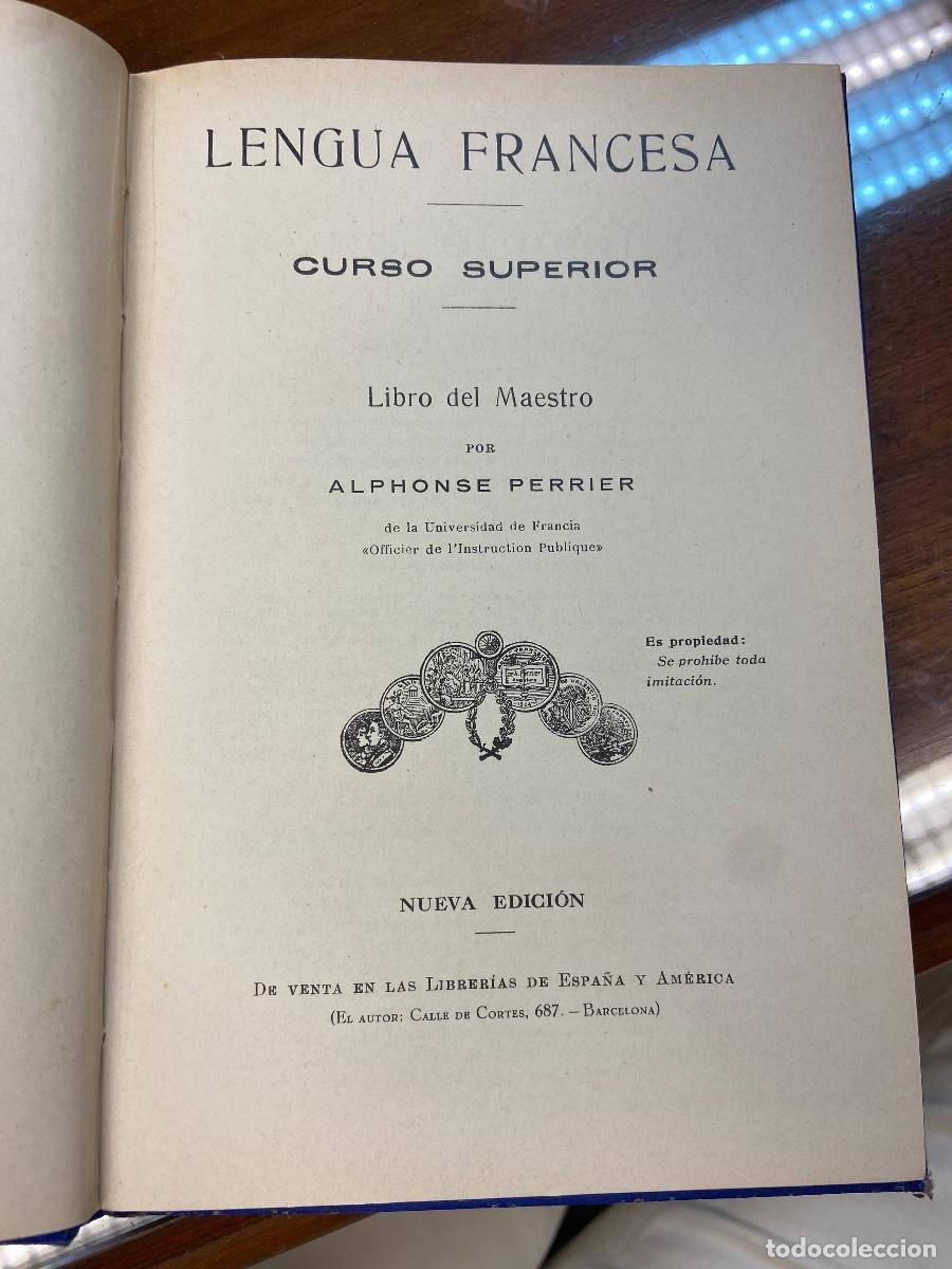 Libros de segunda mano: LENGUA FRANCESA - CURSO SUPERIOR LIBRO DEL MAESTRO - A. PERRIER - NUEVA EDICI&Oacute;N - - Foto 2