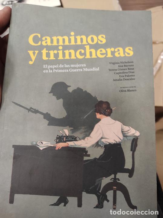 Livros em segunda m&atilde;o: Caminos y trincheras - VVAA El papel de las mujeres en la primera guerra mundial