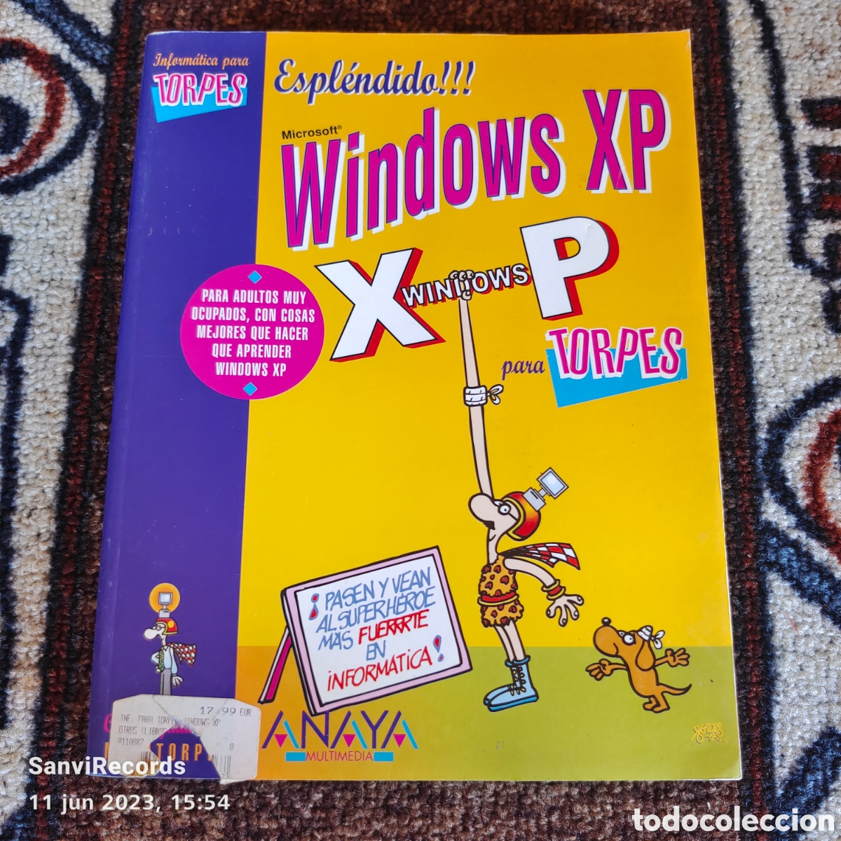 Libros de segunda mano: INFORM&Aacute;TICA PARA TORPES: WINDOWS XP PARA TORPES (ANAYA MULTIMEDIA) - Foto 1