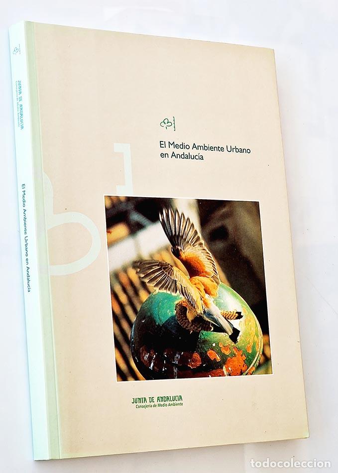 Libros de segunda mano: EL MEDIO AMBIENTE URBANO EN ANDALUC&Iacute;A - Foto 1