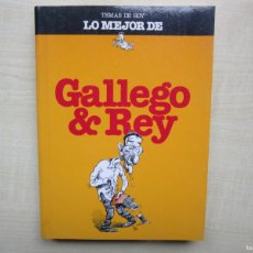 Libros de segunda mano: LO MEJOR DE GALLEGO Y REY EDICIONES TH