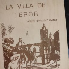 Libros de segunda mano: LIBRO LA VILLA DE TEROR VICENTE HERNÁNDEZ JIMÉNEZ 1984