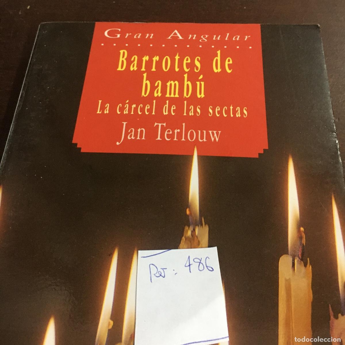 Libros de segunda mano: BARROTES DE BAMB&Uacute;. JAN TERLOUW REF: 486 - Foto 5