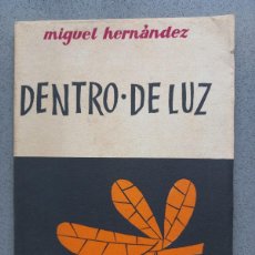 Libros de segunda mano: DENTRO DE LUZ - MIGUEL HERNÁNDEZ - ED. ARION - 1957