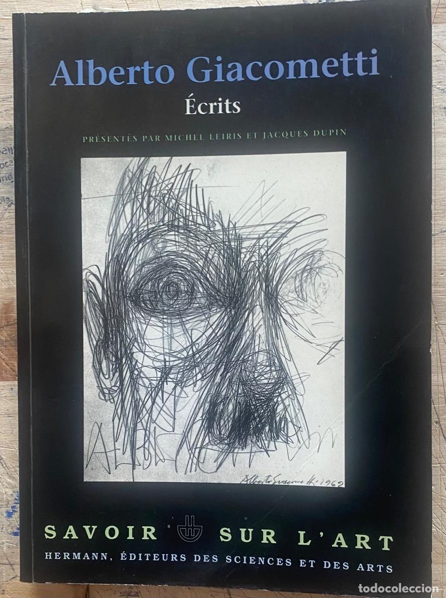 Libros de segunda mano: Alberto Giacometti. &Eacute;crits (Present&eacute;s par Michel Leiris et Jacques Dupin) - Foto 1