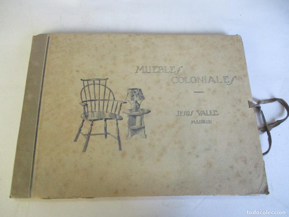 Libros de segunda mano: JES&Uacute;S VALLE Muebles coloniales W19983 - Foto 1