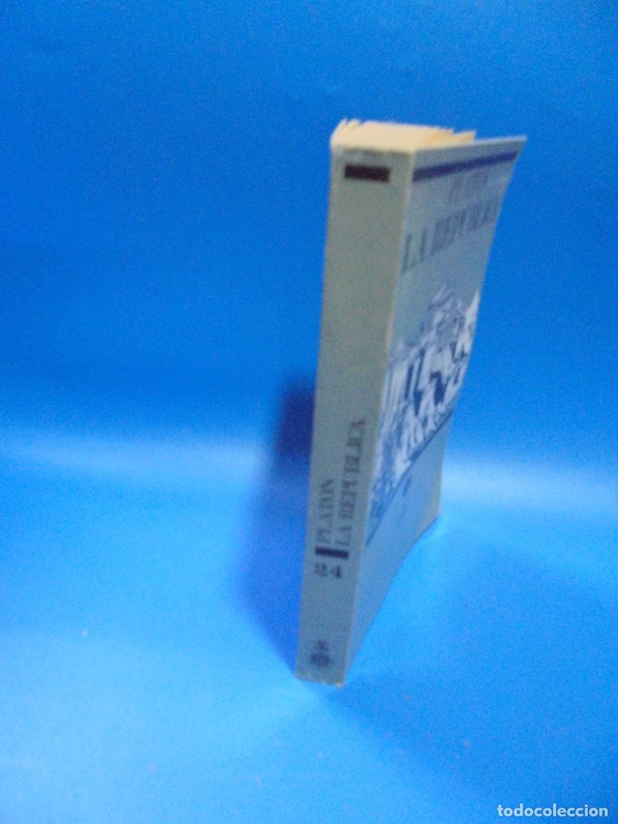 Libros de segunda mano: LA REPUBLICA. PLANTON. 1981. PAGS : 286. - Foto 4