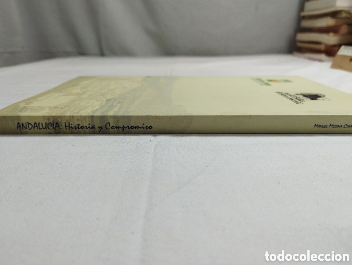 Libros de segunda mano: Andaluc&iacute;a: Historia y compromiso. Manuel Medina, 2002 KKB - Foto 2