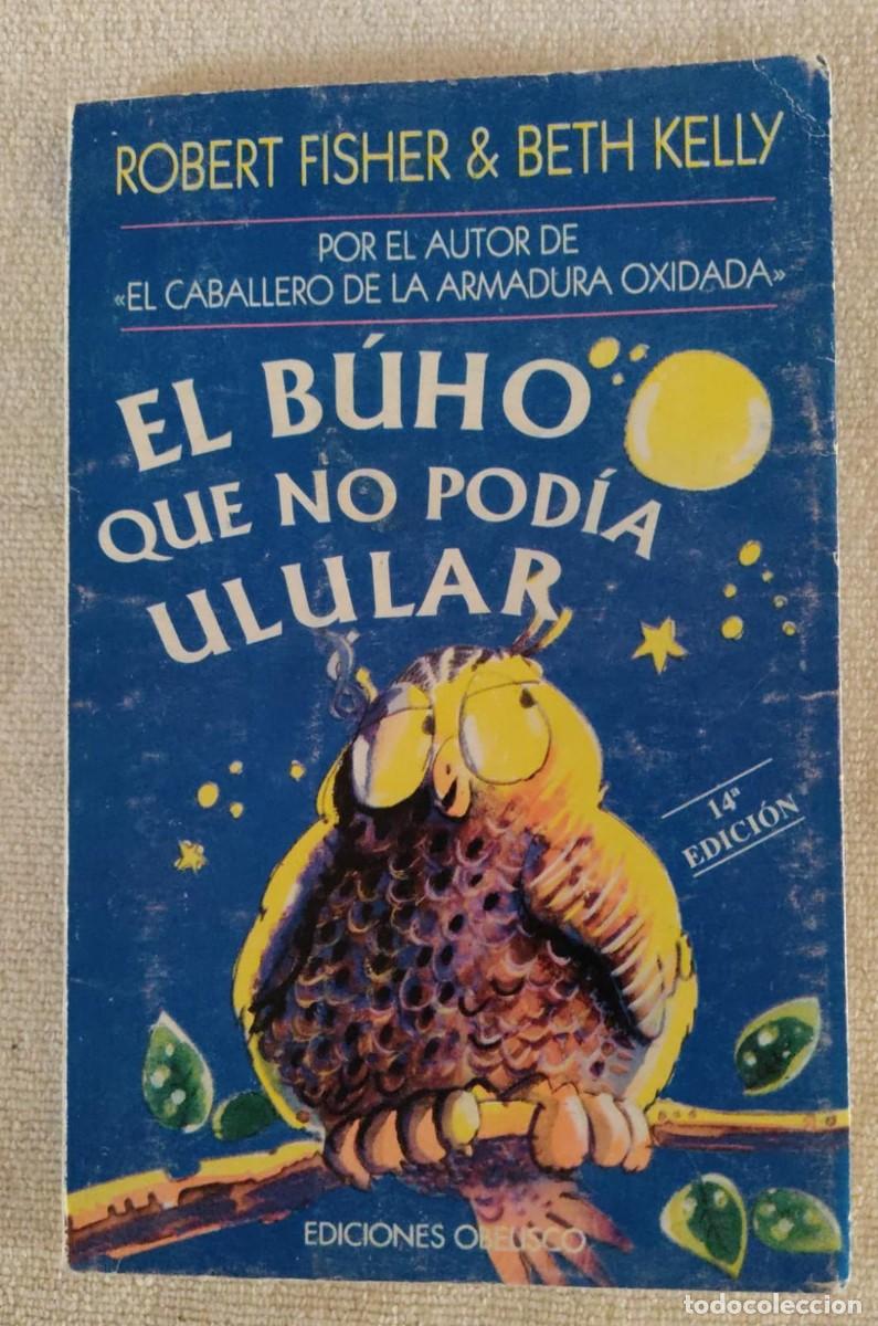Libros de segunda mano: EL B&Uacute;HO QUE NO POD&Iacute;A ULULAR. - Foto 1