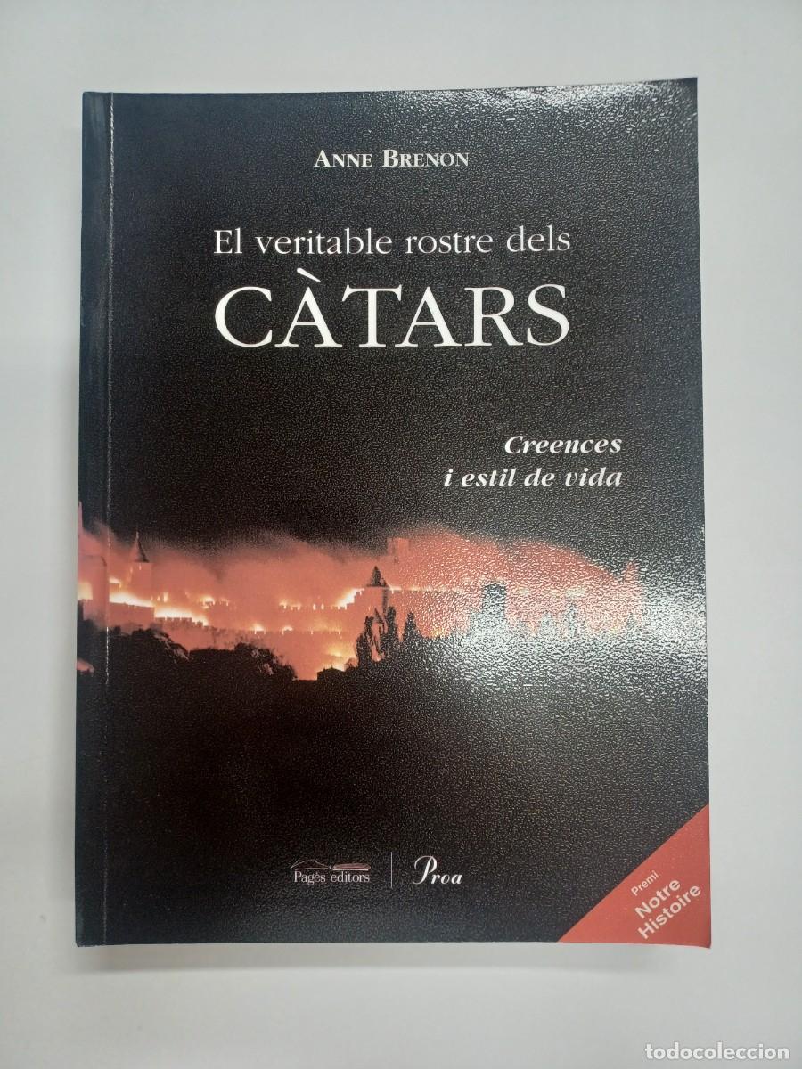 Libros de segunda mano: BRENON, ANNE. EL VERITABLE ROSTRE DELS C&Agrave;TARS. CREENCES I ESTIL DE VIDA - Foto 1