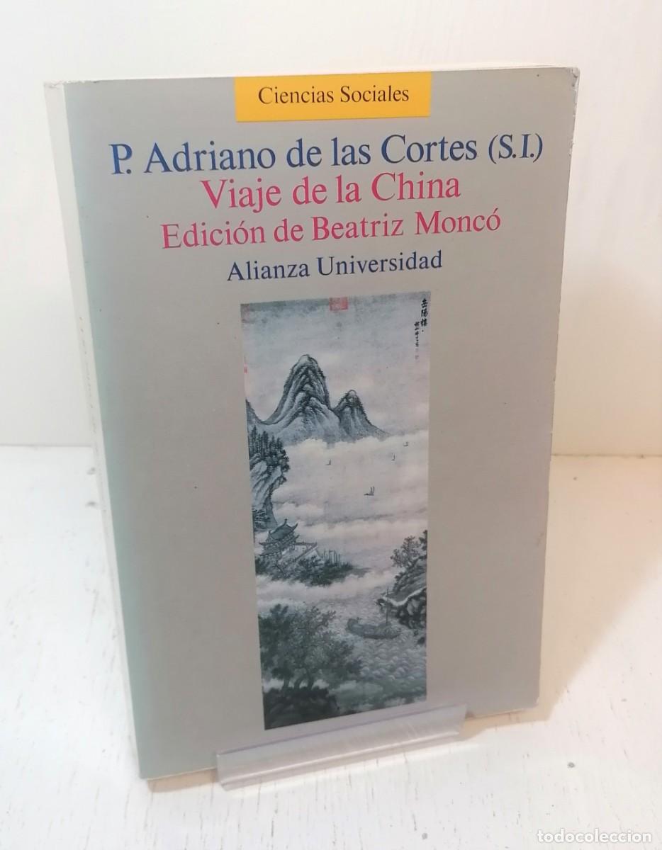 Libros de segunda mano: Libro: &rdquo;Viaje de la china&rdquo; P.Adriano de las Cortes - Foto 1