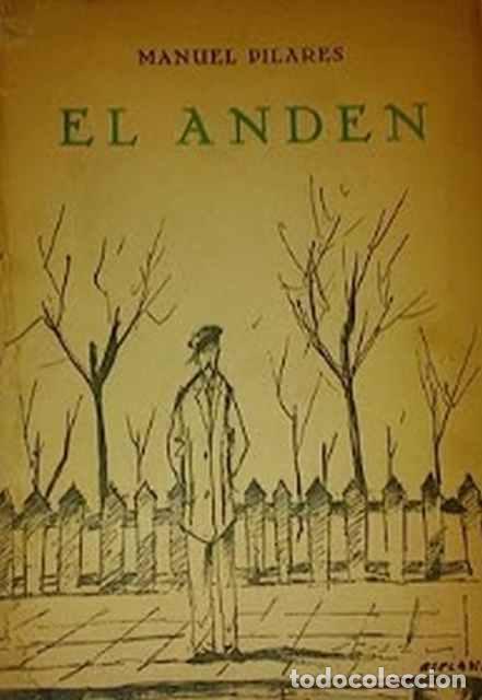 Libros de segunda mano: El and&eacute;n - Manuel Pilares - Foto 1