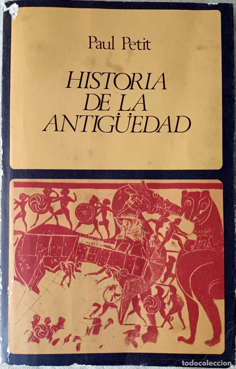 Libros de segunda mano: Historia de la antig&uuml;edad, de Paul Petit - Foto 1