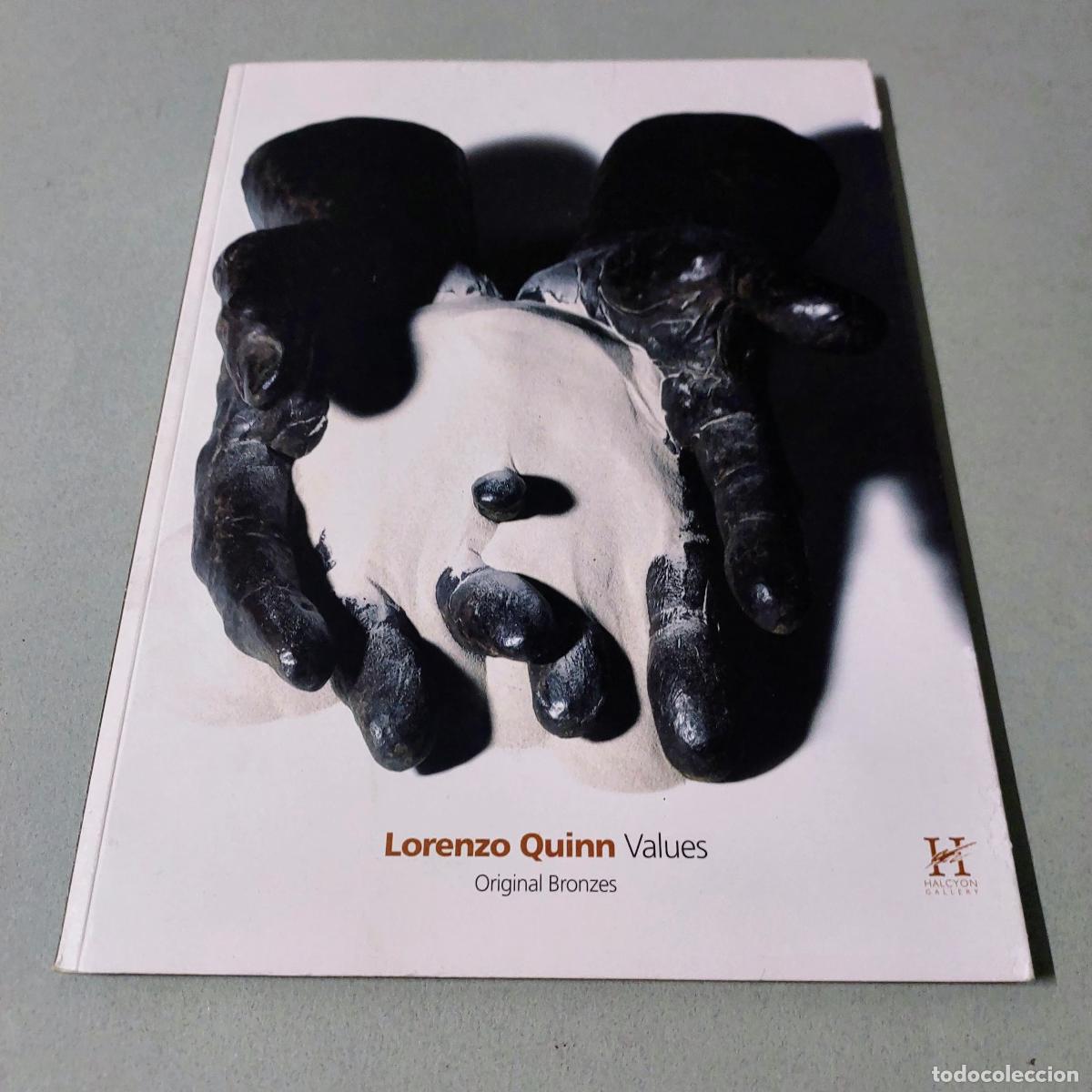 Libros de segunda mano: LORENZO QUINN VALUES - ORIGINAL BRONZES - CATALOGO BRONCES - Foto 1