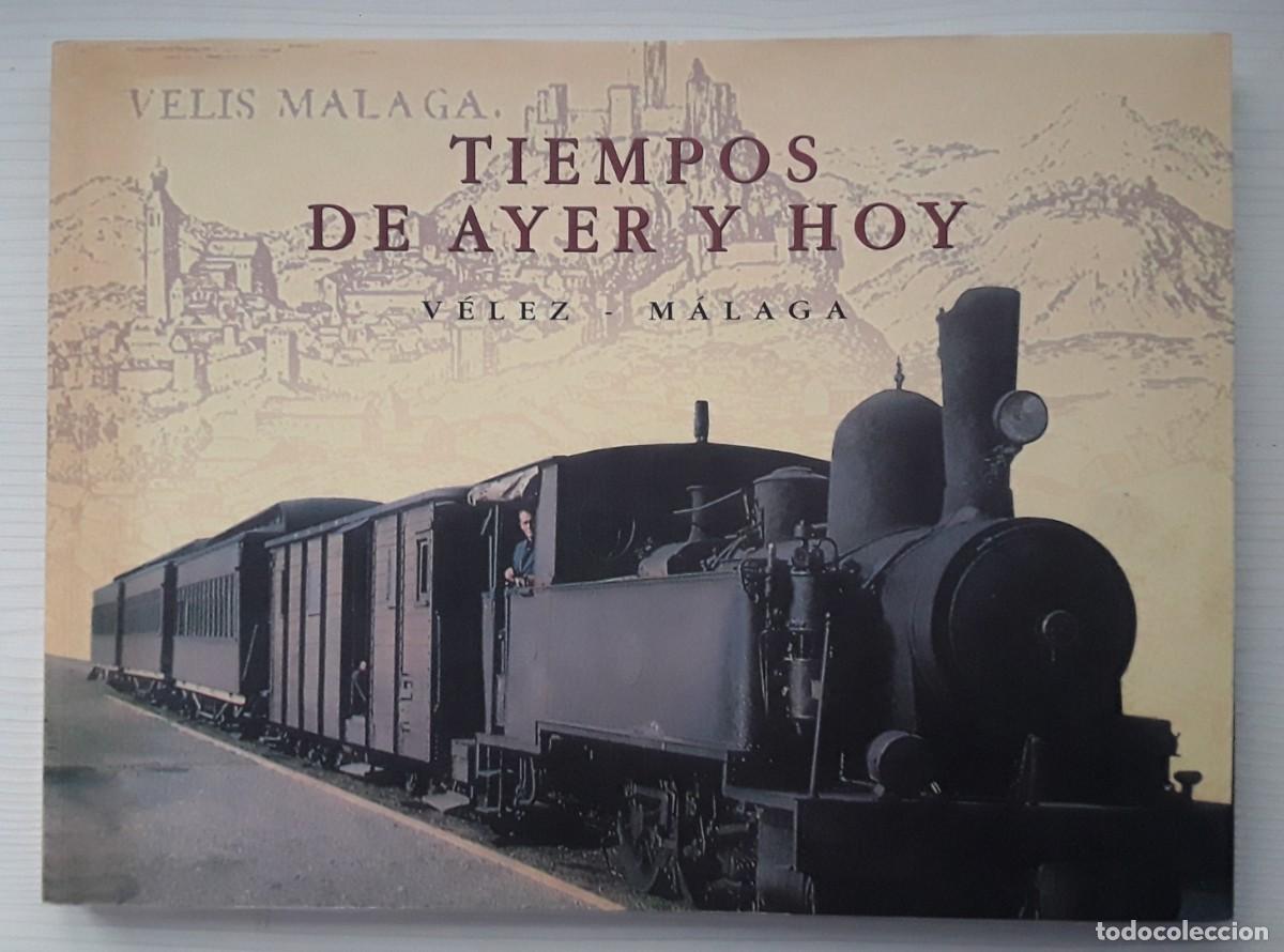 Libros de segunda mano: TIEMPOS DE AYER Y HOY. V&Eacute;LEZ-M&Aacute;LAGA. - Foto 1