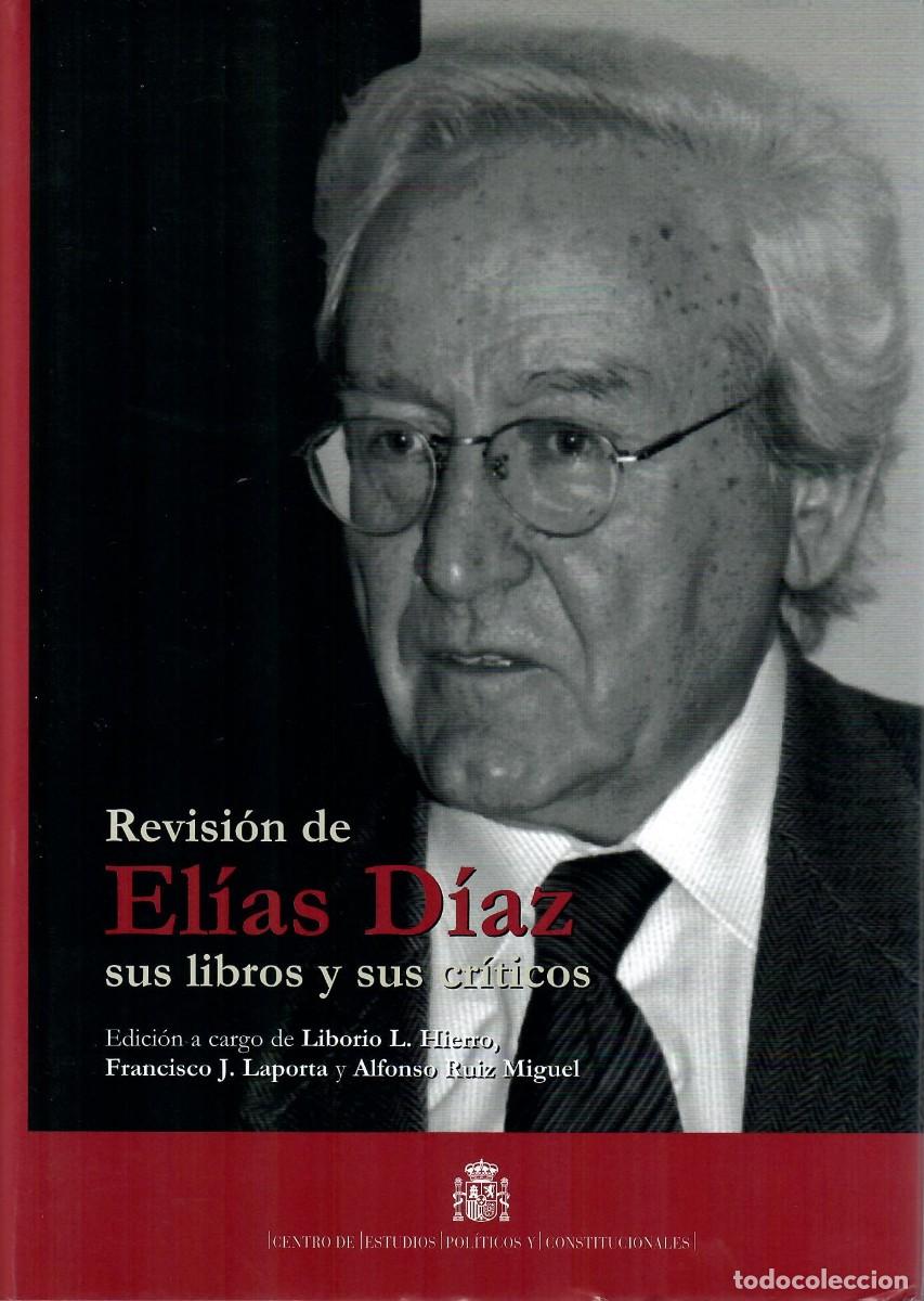 Libros de segunda mano: REVISI&Oacute;N DE EL&Iacute;AS D&Iacute;AZ: SUS LIBROS Y SUS CR&Iacute;TICOS - Foto 1