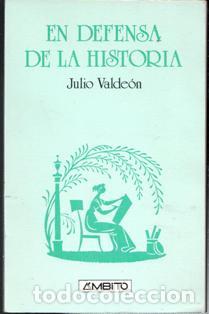 Libros de segunda mano: En defensa de la historia, Julio Valde&oacute;n - Foto 1