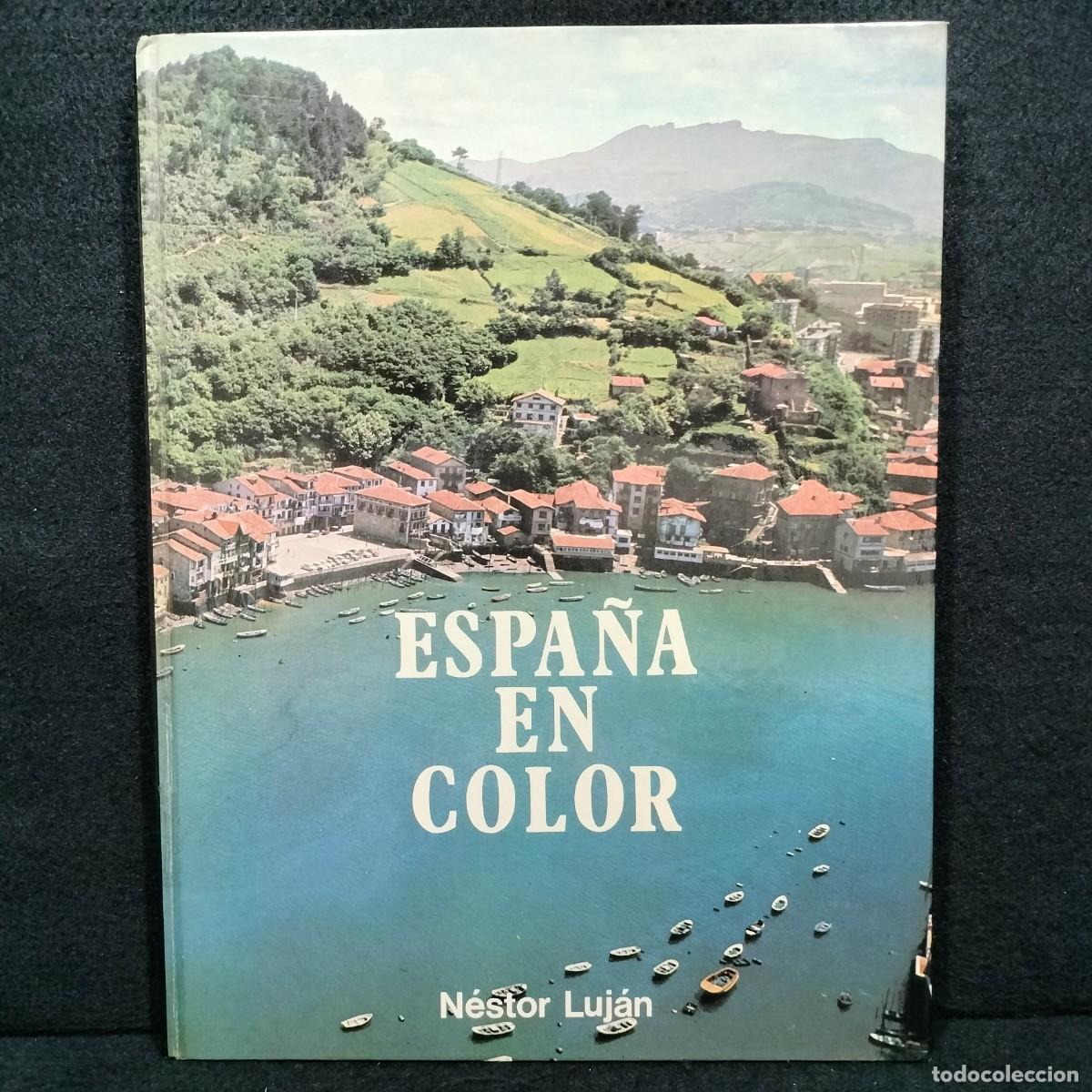 Libros de segunda mano: ESPA&Ntilde;A EN COLOR - N&Eacute;STOR LUJ&Aacute;N - LIBRO ILUSTRADO / 25.950 - Foto 1