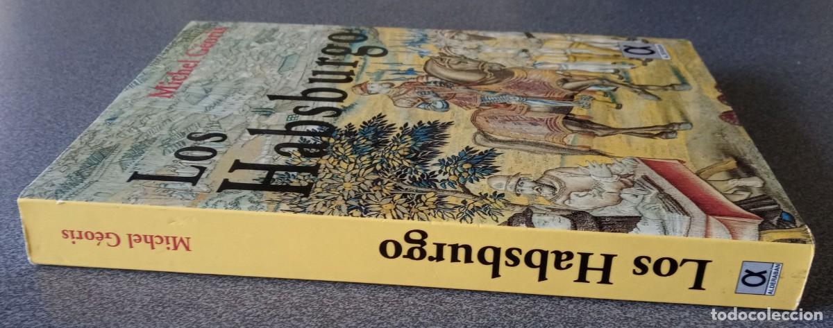 Libros de segunda mano: Los Habsburgo Michael G&eacute;oris - Foto 2