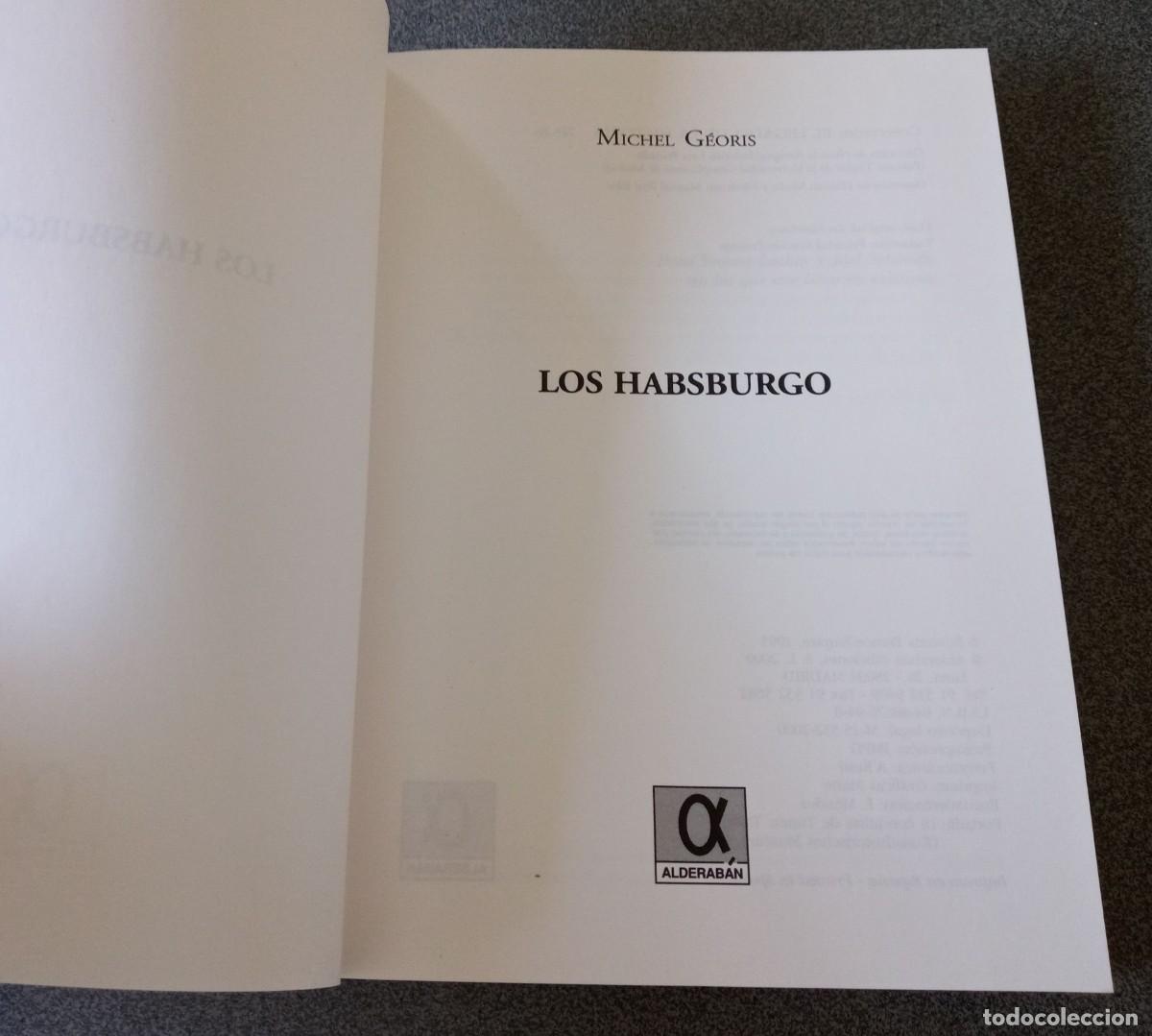 Libros de segunda mano: Los Habsburgo Michael G&eacute;oris - Foto 4