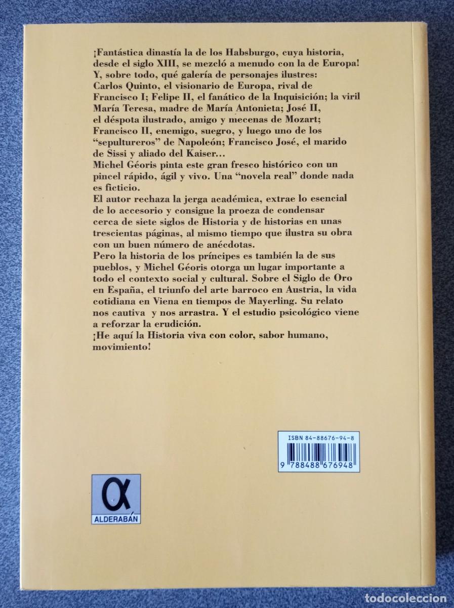 Libros de segunda mano: Los Habsburgo Michael G&eacute;oris - Foto 7