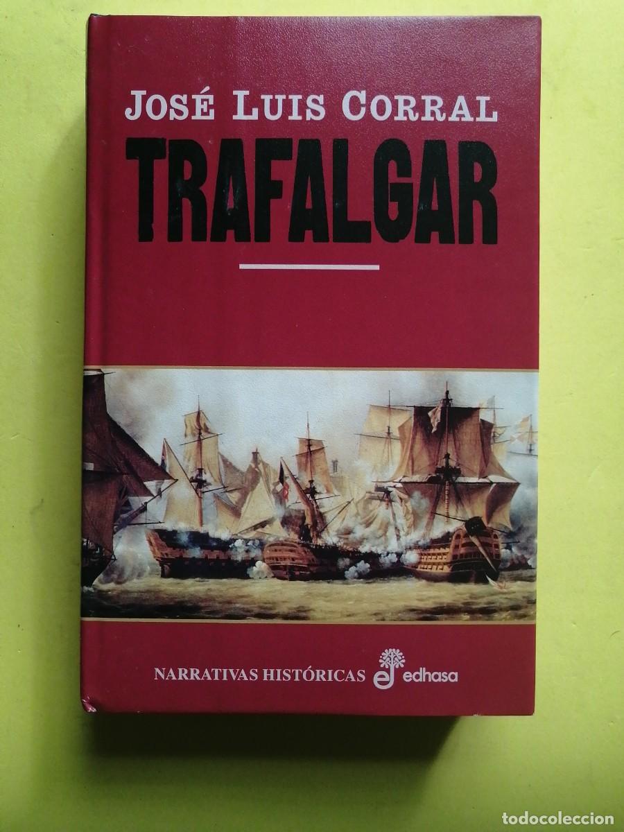 Libros de segunda mano: Trafalgar por Jos&eacute; Luis Corral - Foto 1