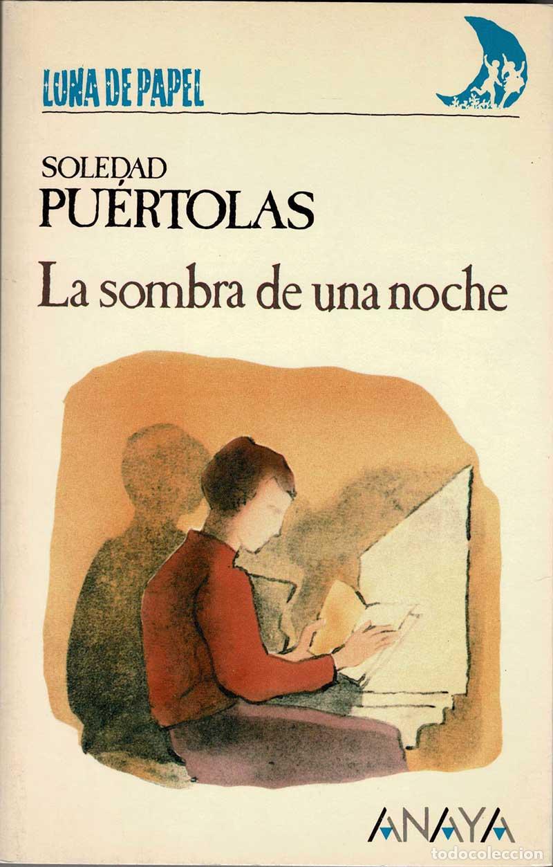 Libros de segunda mano: La sombra de una noche - Soledad Pu&eacute;rtolas - Foto 1