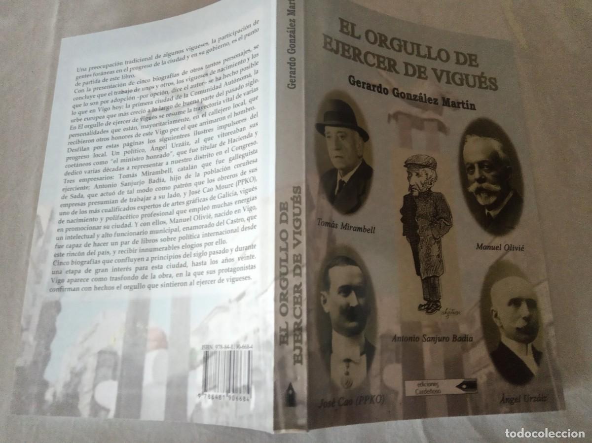 Libros de segunda mano: EL ORGULLO DE EJERCER DE VIGUES. - GERARDO GONZALEZ MARTIN . - Foto 2