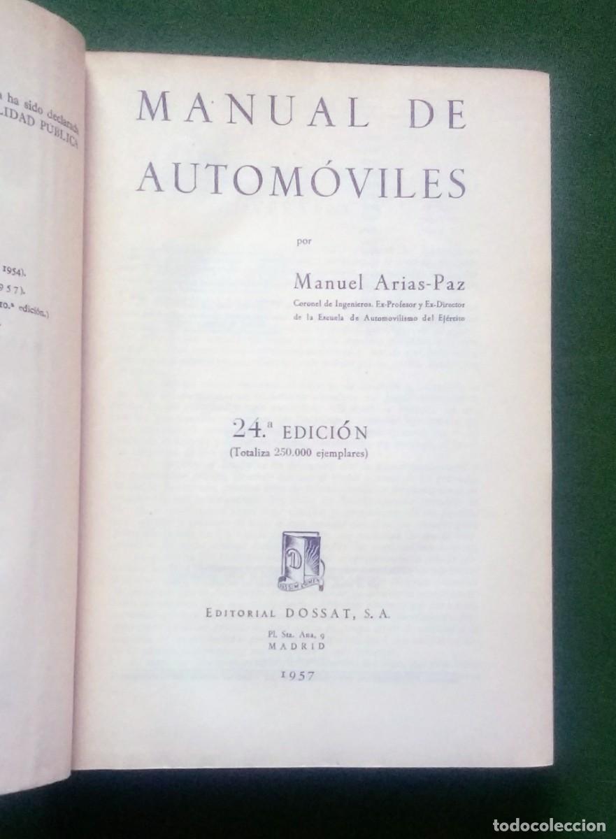 Libros de segunda mano: MANUAL DE AUTOM&Oacute;VILES - M. ARIAS-PAZ - 1957. - Foto 2