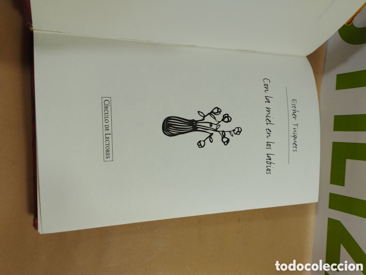 Libros de segunda mano: Esther tusquets. Con la miel en los labios. Circulo de lectores. - Foto 3