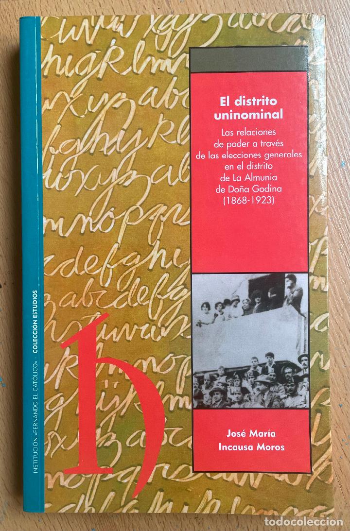 Libros de segunda mano: EL DISTRITO UNINOMINAL, Jose Maria incausa moros - Foto 1