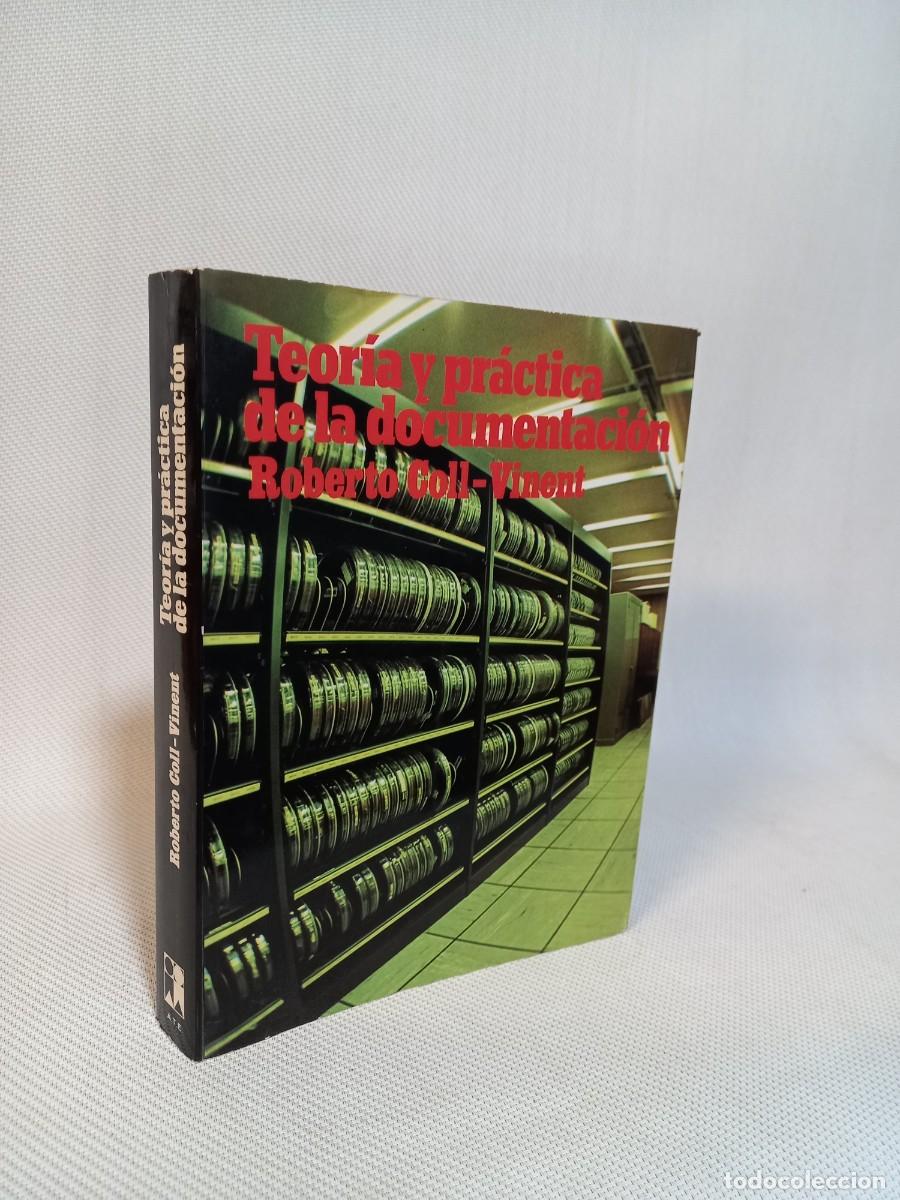 Libros de segunda mano: Teoria y pr&aacute;ctica de la documentaci&oacute;n. Roberto Coll-Vinent. A.T.E. 1978 - Foto 1