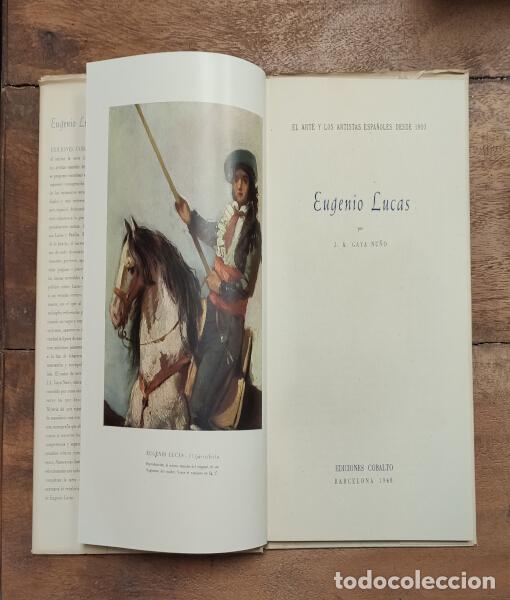 Libros de segunda mano: EUGENIO LUCAS. GAYA NU&Ntilde;O, J. A. Ediciones Cobalto. 1948. - Foto 2
