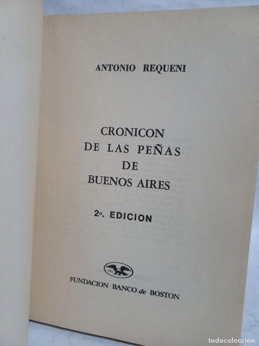 Libros de segunda mano: Antonio Requeni - Cronicon de las Pe&ntilde;as de Buenos Aires - 1985 - Foto 3