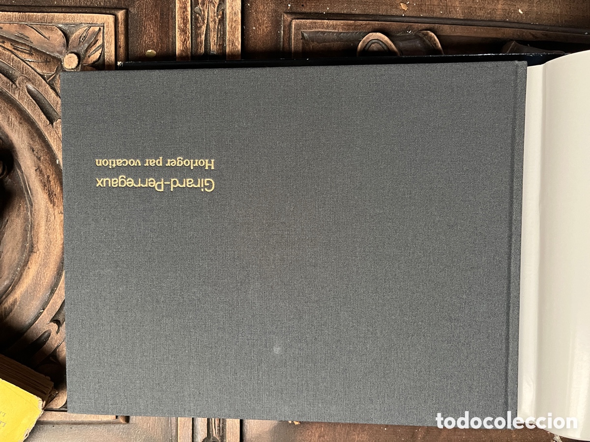 Libros de segunda mano: GIRARD - PERREGAUX.RELOJES HORLOGER PAR VOCATION. - Foto 2