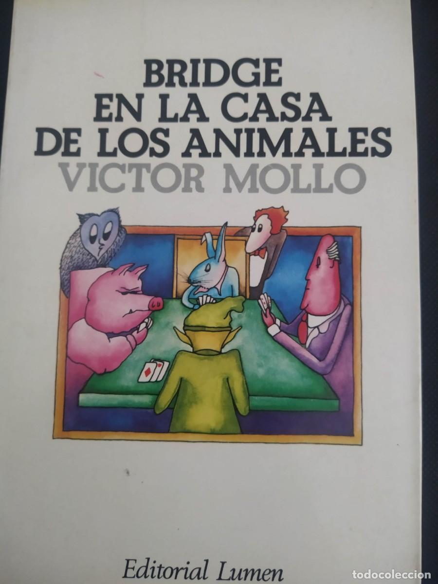 Libros de segunda mano: BRIDGE EN LA CASA DE LOS ANIMALES - VICTOR MOLLO - Foto 1