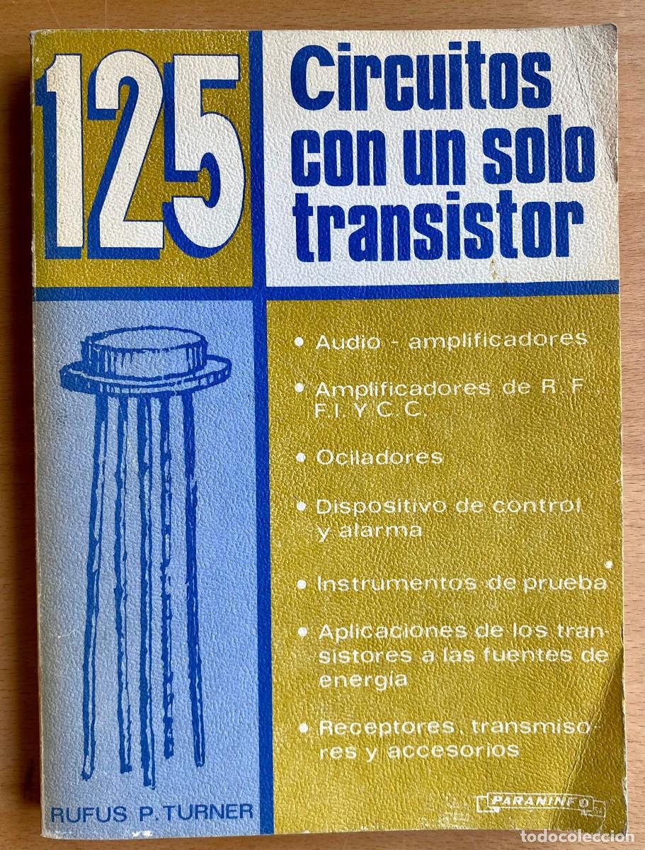 Libros de segunda mano: 125 Circuitos con un solo transitor, de Rufus P. Turner - Foto 1