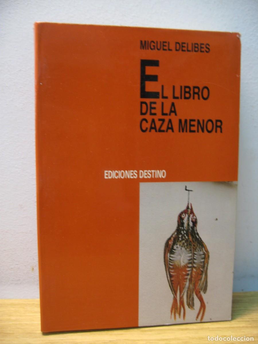 Libros de segunda mano: MIGUEL DELIBES. EL LIBRO DE LA CAZA MENOR. EDICIONES MESTIZO. 1973 - Foto 1