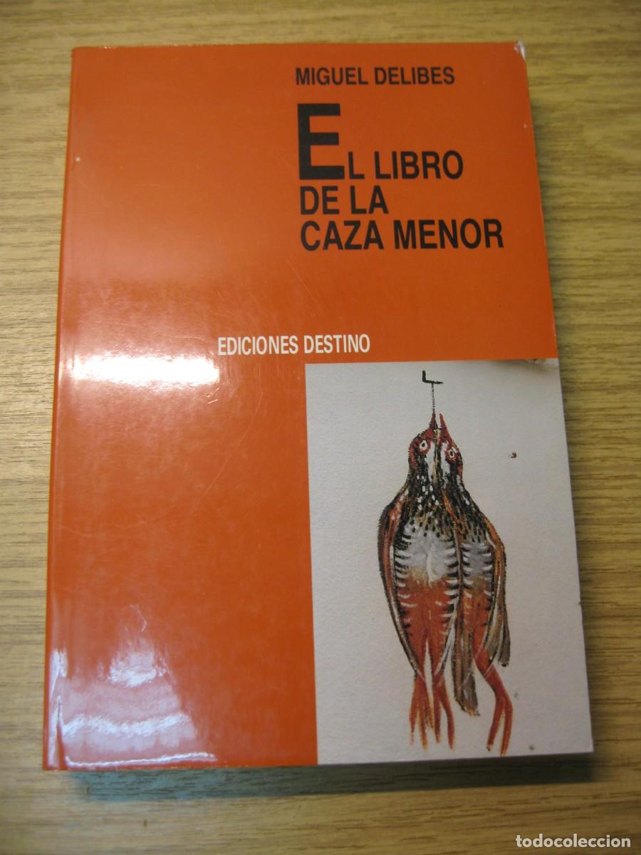 Libros de segunda mano: MIGUEL DELIBES. EL LIBRO DE LA CAZA MENOR. EDICIONES MESTIZO. 1973 - Foto 3