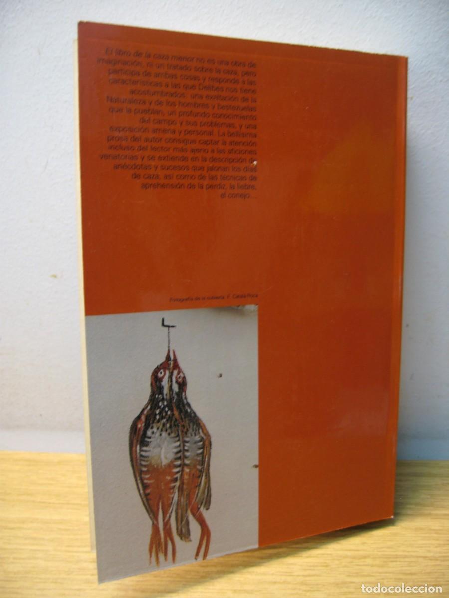 Libros de segunda mano: MIGUEL DELIBES. EL LIBRO DE LA CAZA MENOR. EDICIONES MESTIZO. 1973 - Foto 16