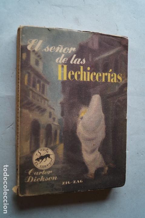 Libros de segunda mano: EL SE&Ntilde;OR DE LAS HECHICERIAS. CARTER DICKSON - Foto 1